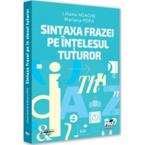 Sintaxa frazei pe intelesul tuturor