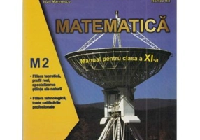 Matematica. Manual pentru clasa a 11-a, M2 - Gabriela Streinu-Cercel