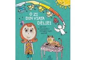 O zi din viata Deliei, asa cum le-a povestit-o trimisilor nostri speciali