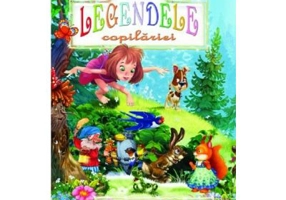 Legendele copilariei