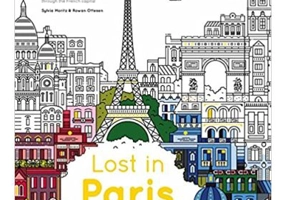 Lost in Paris. A colour-in journey through the French capital