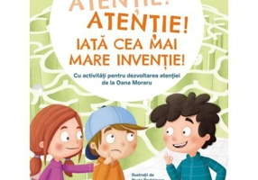 Atentie, atentie! Iata cea mai mare inventie - Olina Ortiz