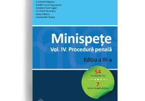 Minispete. Volumul 4. Procedura penala. Editia 3-a - Mihail Udroiu (coord.)