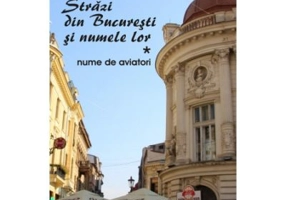 Strazi din Bucuresti si numele lor. Nume de aviatori - Aurel Ionescu