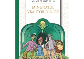 Minunatul vrajitor din Oz - Lyman Frank Baum
