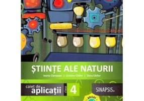 Stiinte, caiet de aplicatii pentru clasa a 4-a - Ioana Campean