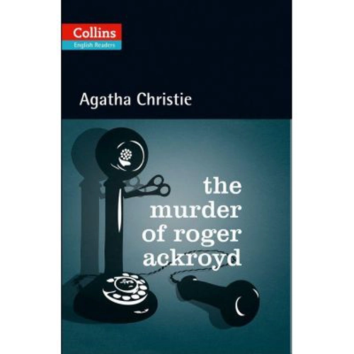 The Murder of Roger Ackroyd. Level 5, B2+