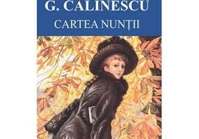 Cartea nuntii - George Calinescu