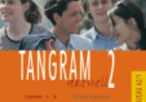 Tangram aktuell 2, Lektion 1-4, CD zum Kursbuch - Rosa-Maria Dallapiazza