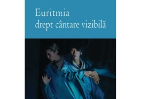 Euritmia drept cantare vizibila