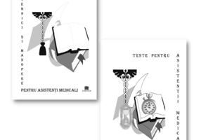 Pachet format din 2 titluri Teste pentru asistentii medicali si Tehnici si manopere pentru asistentii medicali - Liliana Rogozea Tatiana Oglinda