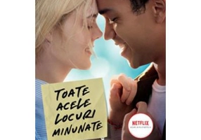 Toate acele locuri minunate - Jennifer Niven. Traducere de Mihaela Apetrei