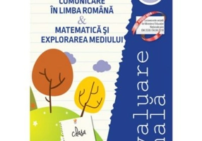 Evaluare finala clasa a 2-a. Comunicare in limba romana si Matematica si explorarea mediului - Aurelia Arghirescu