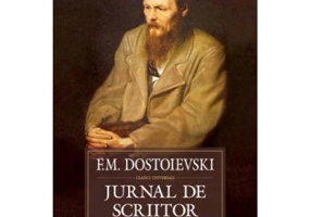 Jurnal de scriitor Editia a III-a - F. M. Dostoievski