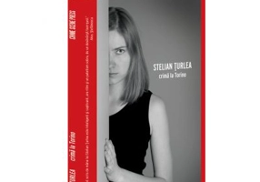 Crima la Torino - Stelian Turlea