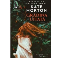 Gradina uitata - Kate Morton