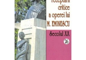 Corpusul receptarii critice a operei lui Mihai Eminescu volumele 26-27 - I. Oprisan