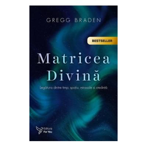 Matricea Divina - Gregg Braden