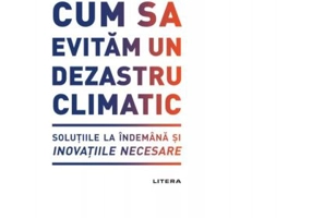 Cum sa evitam un dezastru climatic - Bill Gates
