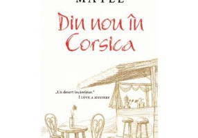 Din nou in Corsica - Peter Mayle