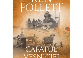 Capatul vesniciei. Al treilea volum din Trilogia Secolului (editie soft-cover)- Ken Follett