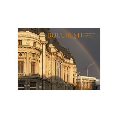 Album Bucuresti, periplu urban. Romana, engleza, franceza
