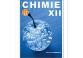 Manual Chimie C1+C2 pentru clasa a 12-a - Elena Alexandrescu