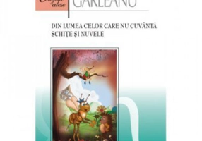 Din lumea celor care nu cuvanta. Schite si nuvele - Emil Garleanu