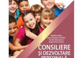 Manual de Consiliere si Dezvoltare personala clasa a 5-a - Madalina Radu, Andreea Ciocalteu, Aurelia Stanculescu