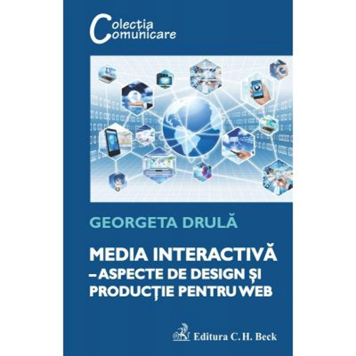 Media interactiva. Aspecte de design si productie pentru web