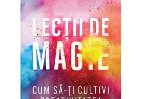 Lectii de magie - Elizabeth Gilbert
