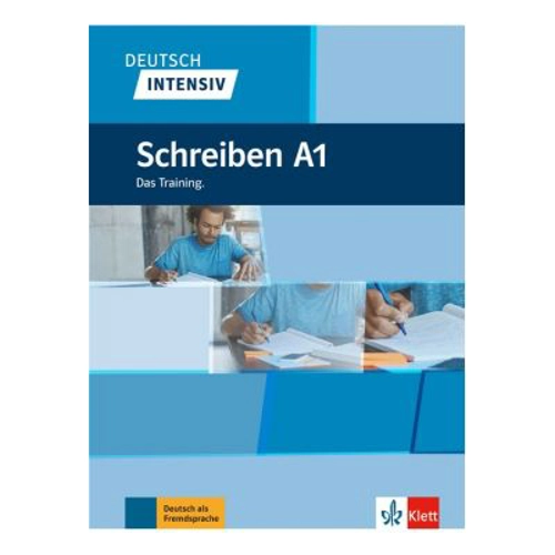 Deutsch intensiv Schreiben A1. Das Training