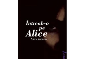 Intreab-o pe Alice (Editie necartonata)