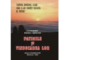 Patimile si vindecarea lor - Ieromonah Benedict Aghioritul