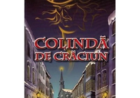 Colinda de Craciun. Povestea stranie a lui Scrooge - Charles Dickens