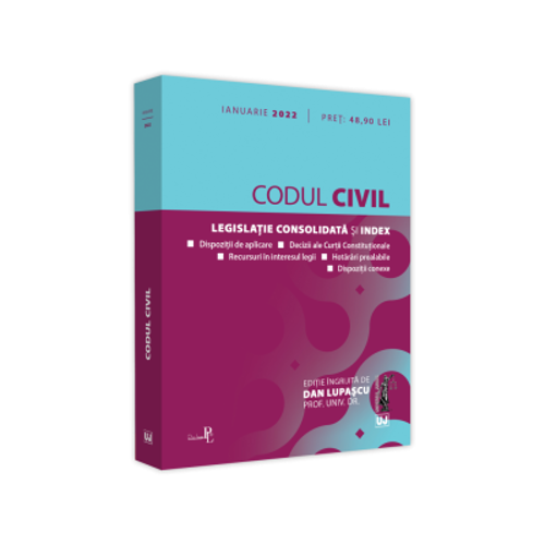 Codul civil. IANUARIE 2022. Editie tiparita pe hartie alba