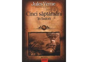 Cinci saptamani in balon - Jules Verne
