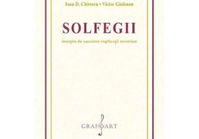 Solfegii insotite de succinte explicatii teoretice - Ioan D. Chirescu, Victor Giuleanu