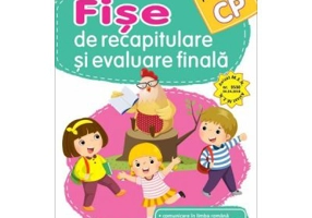 Fise de recapitulare si evaluare finala. Clasa pregatitoare - Nicoleta Popescu