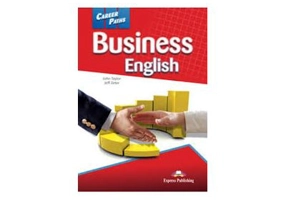 Curs limba engleza Career Paths Business English Manualul elevului - John Taylor, Jeff Zeter
