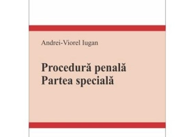 Procedura penala. Partea speciala