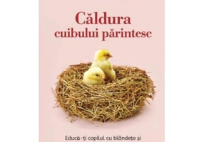Caldura cuibului parintesc - Stefanie Stahl