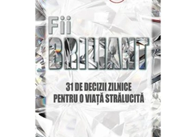 Fii briliant. 31 de decizii zilnice pentru o viata stralucita - Simon Bailey