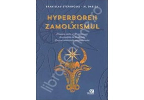 Hyperboreii şi zamolxismul - Al. Dabija, Branislav Stefanoski 
