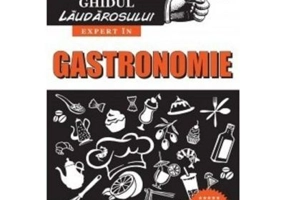 Ghidul laudarosului. Expert in gastronomie - Neil Davey