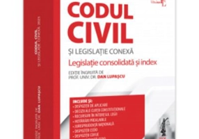 Codul civil si legislatie conexa 2023. Editie PREMIUM - Prof. univ. dr. Dan Lupascu
