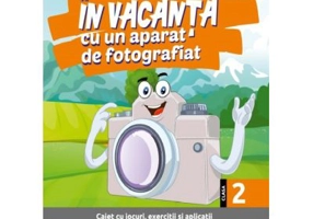 In vacanta cu un aparat de fotografiat. Clasa a 2-a