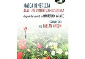 Chipuri de lumina la Manastirea Varatec - Zoe Dumitrescu-Busulenga