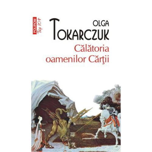 Calatoria oamenilor Cartii - Olga Tokarczuk