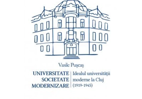 Universitate. Societate. Modernizare. Idealul universitatii moderne la Cluj (1919-1945) - Vasile Puscas